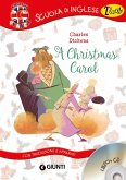 A Christmas Carol. Con traduzione e apparati A Christmas Carol. Con traduzione e apparati
