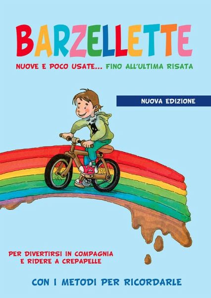 Barzellette nuove e poco usate... fino all'ultima risata