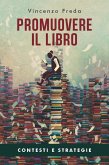 Promuovere il libro. Contesti e strategie