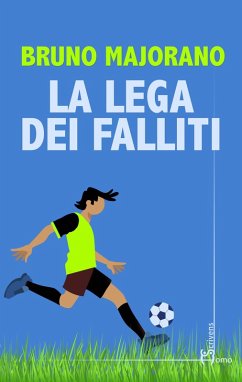 La lega dei falliti - Majorano, Bruno