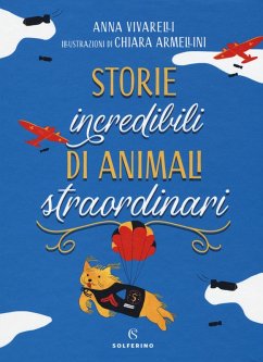 Cover Storie incredibili di animali straordinari
