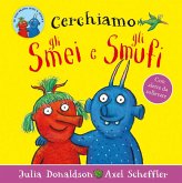 Cerchiamo gli Smei e gli Smufi Cerchiamo gli Smei e gli Smufi