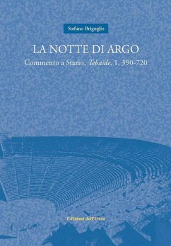 Cover La notte di Argo. Commento a Stazio, Tebaide, 1, 390-720