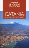 Catania. Storie, letteratura, sapori Catania. Storie, letteratura, sapori