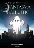 Il fantasma degli uffici Il fantasma degli uffici