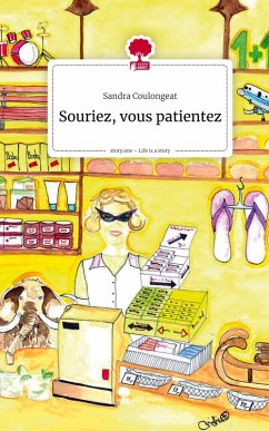 Cover Souriez, vous patientez. Life is a Story - story.one