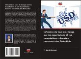 Influence du taux de change sur les exportations et les importations : données provenant des États-Unis Influence du taux de change sur les exportations et les importations : données provenant des États-Unis