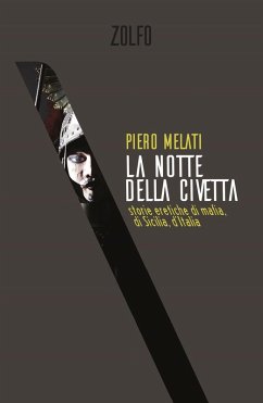 Cover La notte della civetta. Storie eretiche di mafia, di Sicilia, d'Italia