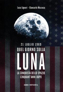 Cover 21 luglio 1969. Quel giorno sulla Luna