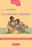 La relazione educativa La relazione educativa