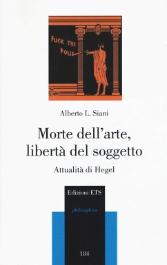 Cover Morte dell'arte, libertà del soggetto. Attualità di Hegel