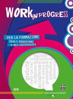 Work in progress 2022-2023. Per la formazione degli educatori e dei catechisti
