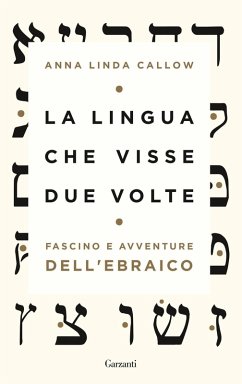 Cover La lingua che visse due volte. Fascino e avventure dell'ebraico