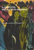 Il conflitto della civiltà moderna Il conflitto della civiltà moderna