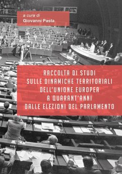 Cover Raccolta di studi sulle dinamiche territoriali dell'Unione Europea a quarant'anni dalle elezioni del Parlamento