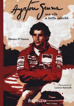Cover Ayrton Senna una vita a tutta velocità