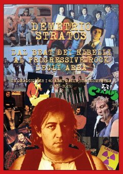 Demetrio Stratos. Dal beat dei Ribelli al progressive rock degli Area. Un omaggio per i 40 anni dalla sua scomparsa (1979-2019)