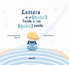 Lettera di un (quasi) fratello a una (quasi) sorella - Riccardi, Lisa; Riccardi, Margherita