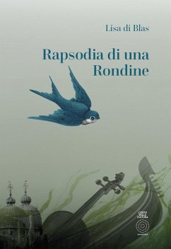 Rapsodia di una rondine - Di Blas, Lisa