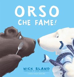 Orso che fame! - Bland, Nick