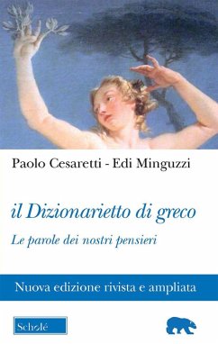 Cover Il dizionarietto di greco. Le parole dei nostri pensieri