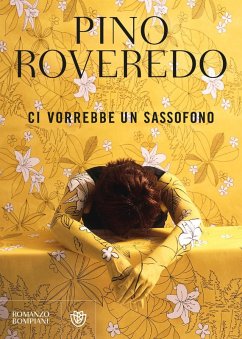 Ci vorrebbe un sassofono - Roveredo, Pino Ci vorrebbe un sassofono - Roveredo, Pino