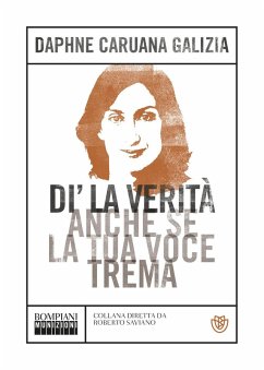 Dì la verità anche se la tua voce trema - Caruana Galizia, Daphne