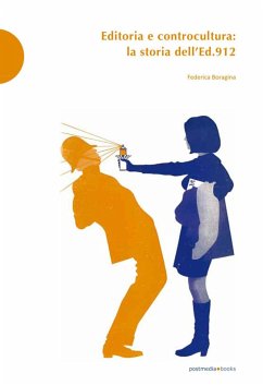 Cover Editoria e controcultura. La storia dell'Ed.912