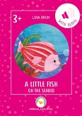 A little fish on the seabed