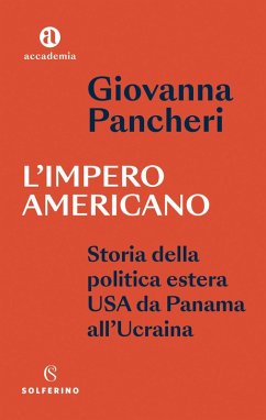 Cover L' impero americano. Storia della politica estera USA da Panama all'Ucraina