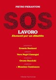 SOS lavoro. Elementi per un dibattito SOS lavoro. Elementi per un dibattito