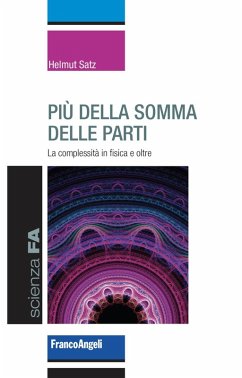 Cover Più della somma delle parti. La complessità in fisica e oltre