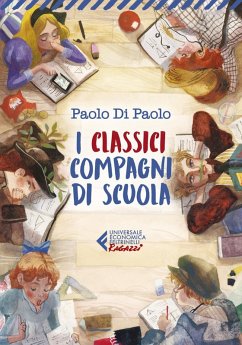 I classici compagni di scuola - Di Paolo, Paolo