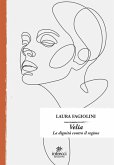 Velia. La dignità contro il regime Velia. La dignità contro il regime