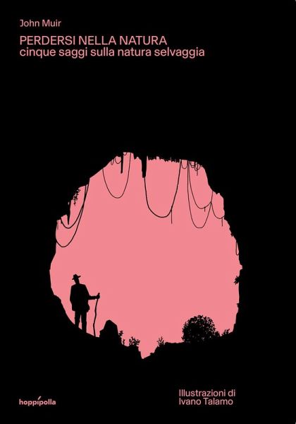 Perdersi nella natura. Cinque saggi sulla natura selvaggia