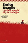 L' ultima moglie di J. D. Salinger L' ultima moglie di J. D. Salinger