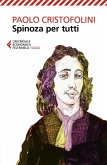 Spinoza per tutti Spinoza per tutti