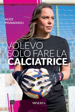 Cover Volevo solo fare la calciatrice