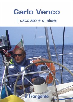 Il cacciatore di alisei - Venco, Carlo