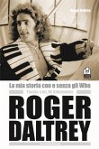 La mia storia con e senza gli Who. Molte grazie Mr. Kibblewhite La mia storia con e senza gli Who. Molte grazie Mr. Kibblewhite