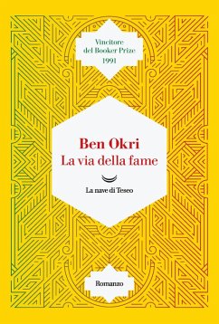 La via della fame - Okri, Ben