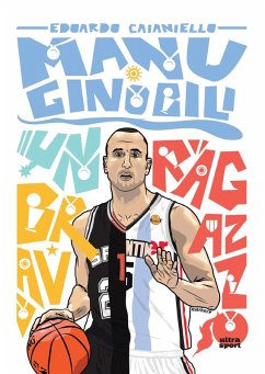 Manu Ginobili. Un bravo ragazzo - Caianiello, Edoardo