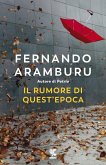 Il rumore di quest'epoca Il rumore di quest'epoca