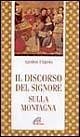 Il discorso del Signore sulla montagna Il discorso del Signore sulla montagna