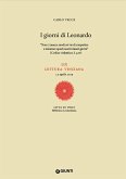 I giorni di Leonardo. 'Non ci manca modi né vie di conpartire e misurare questi nostri miseri giorni' (Codice Atlantico, f. 42v). LIX lettura vinciana