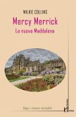 Mercy Merrick. La nuova Maddalena