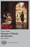 Spinoza e l'Olanda del Seicento Spinoza e l'Olanda del Seicento
