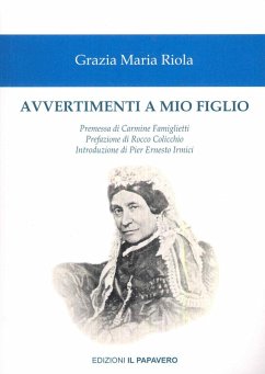 Avvertimenti a mio figlio - Riola, Grazia Maria