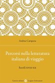 Percorsi nella letteratura italiana di viaggio. Secoli XVIII-XX
