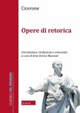 Opere retoriche. Testo latino a fronte Opere retoriche. Testo latino a fronte